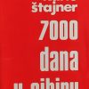 Štajner: 7000 dana u Sibiru