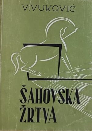 Vuković: Šahovska žrtva