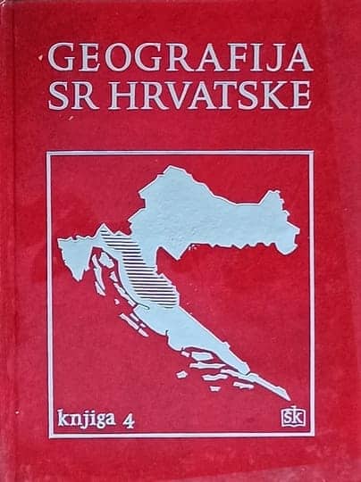 Geografija SR Hrvatske: knjiga 4