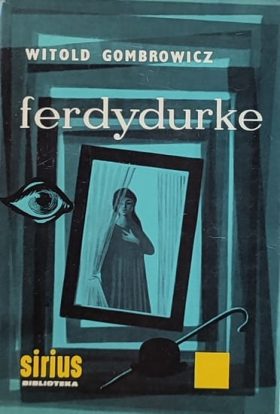 Gombrowicz: Ferdydurke