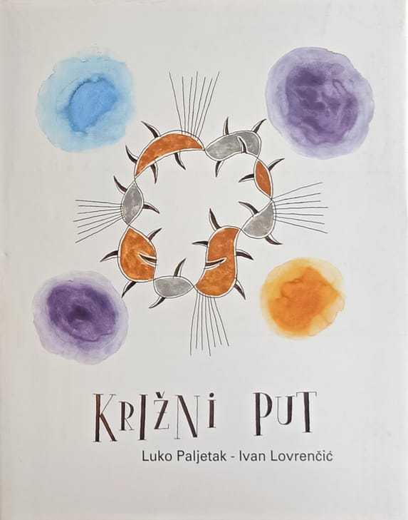 Paljetak, Lovrenčić: Križni put