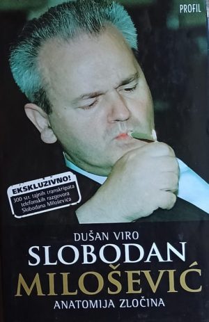 Viro: Slobodan Milošević: anatomija zločina