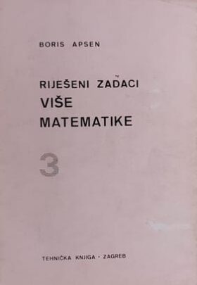 Apsen: Riješeni zadaci iz više matematike 3
