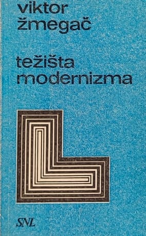 Žmegač: Težišta modernizma