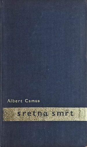 Camus-Sretna smrt