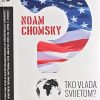 Chomsky: Tko vlada svijetom