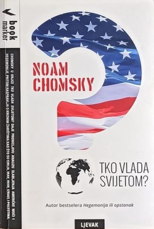 Chomsky: Tko vlada svijetom