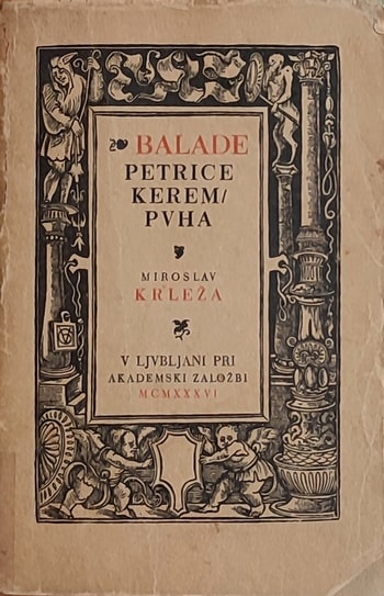 Krleža-Balade Petrice Kerempuha(1.izdanje)