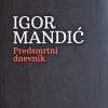 Mandić: Predsmrtni dnevnik