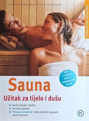 Schreiber, Goldberg: Sauna: užitak za tijelo i dušu