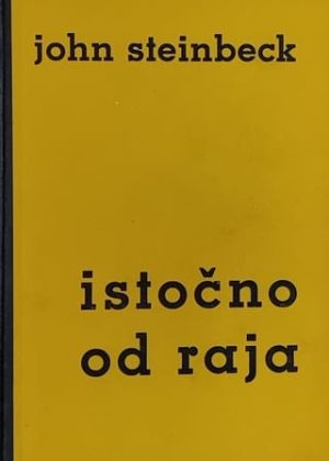 Steinbeck-Istočno od raja
