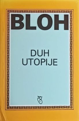 Bloh-Duh utopije