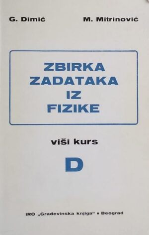 Dimić-Zbirka zadataka iz fizike D