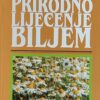 Gelenčir: Prirodno liječenje biljem i ostalim sredstvima