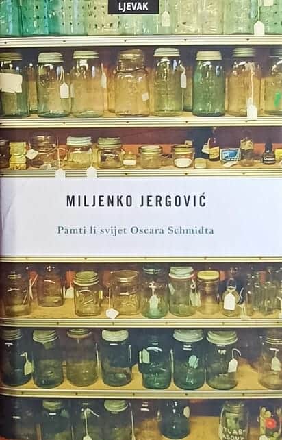Jergović-Pamti li svijet Oscara Schmidta