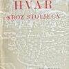 Novak-Hvar kroz stoljeća