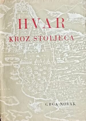 Novak-Hvar kroz stoljeća