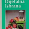 Šupica: Dijetalna ishrana