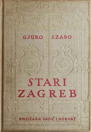 Szabo: Stari Zagreb
