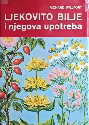 Willfort-Ljekovito bilje i njegova upotreba