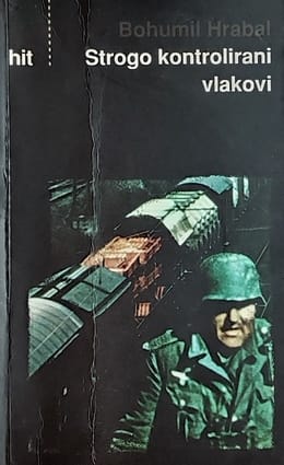 Hrabal: Strogo kontrolirani vlakovi