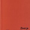 Kundera: Život je negdje drugdje