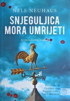 Neuhaus: Snjeguljica mora umrijeti