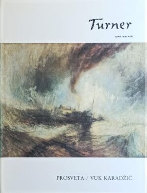 Walker: Joseph Mallord William Turner