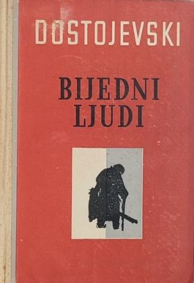 Dostojevski: Bijedni ljudi