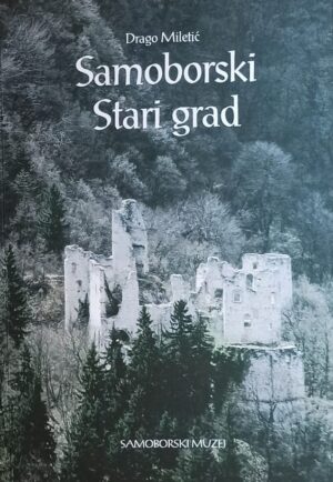Miletić-Samoborski Stari grad