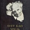 Šopenhauer: Svet kao volja i predstava