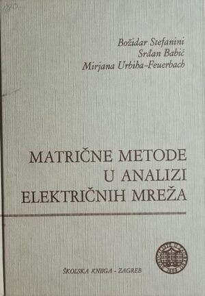 Stefanini-Matrične metode u analizi električnih mreža