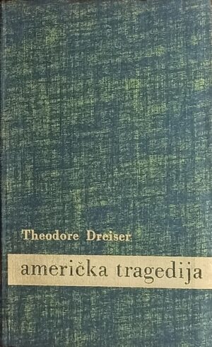 Dreiser: Američka tragedija