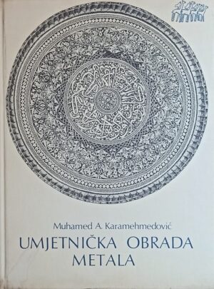 Karamehmedović-Umjetnička obrada metala