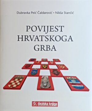 Peić Čaldarović: Povijest hrvatskoga grba