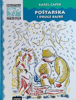Čapek: Poštarska i druge bajke