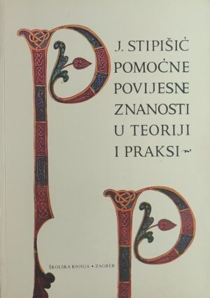 Stipišić-Pomoćne povijesne znanosti