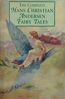 The Complete Hans Christian Andersen Fairy Tales