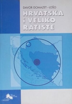 Domazet Lošo-Hrvatska i veliko ratište
