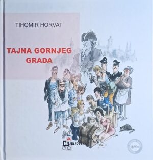 Horvat: Tajna Gornjeg grada