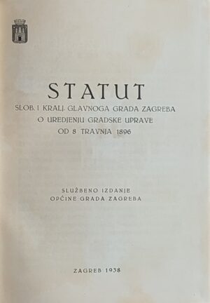 Statut slob. i kralj. glavnoga grada Zagreba