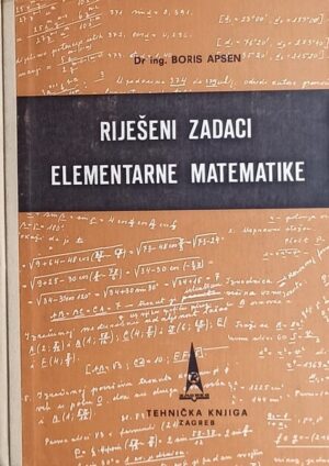 Apsen-Riješeni zadaci elementarne matematike