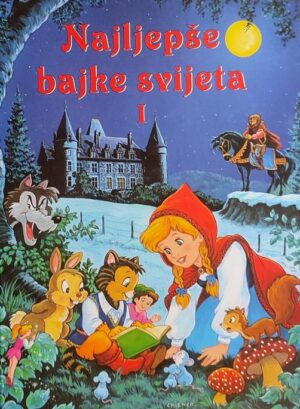 Najljepše bajke svijeta I