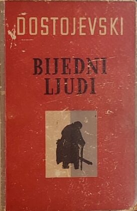 Dostojevski: Bijedni ljudi