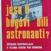 Jesu li bogovi bili astronauti