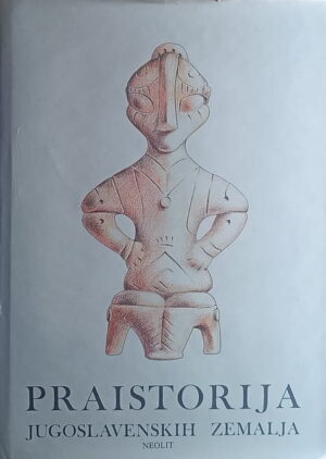 Praistorija jugoslavenskih zemalja II