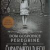 Riggs: Dom gospođice Peregrine za čudnovatu djecu