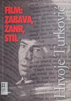 Turković: Film: zabava, žanr, stil