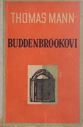 Mann: Buddenbrookovi