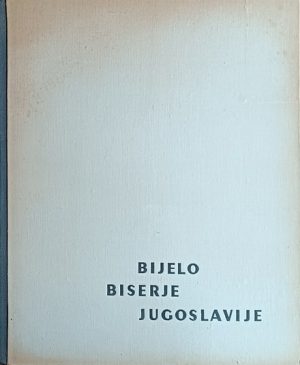 Bijelo biserje Jugoslavije